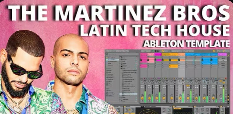 The Martinez Brothers _ Cuttin_ Headz - Latin Tech House (Ableton Template Project)