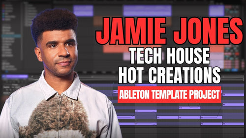 Jamie Jones _ Hot Creations - Tech House (Ableton Template Project) [VOID]