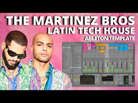 The Martinez Brothers _ Cuttin_ Headz - Latin Tech House (Ableton Template Project)