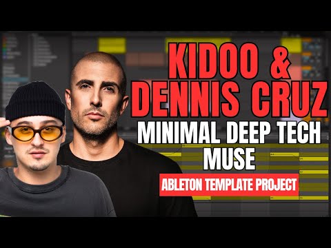 Kidoo & Dennis Cruz _ Muse - Minimal Deep Tech (Ableton Template Project) [VOID]
