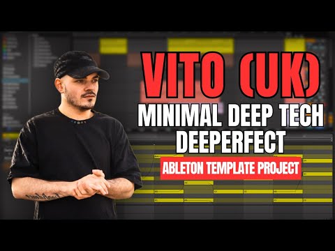 VITO (UK) _ Deeperfect - Minimal Deep Tech (Ableton Template Project) [VOID]Project