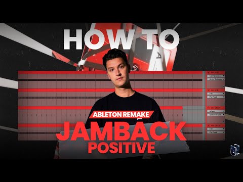 Jamback - Positive (Ableton Remake Project